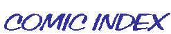 COMIC INDEX